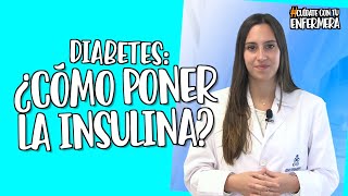 Diabetes: cómo poner la insulina