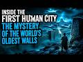 🌙 Inside the First Human City: The Mystery of the World’s Oldest Walls | Sleep History Documentary