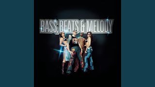 Bass, Beats &amp; Melody