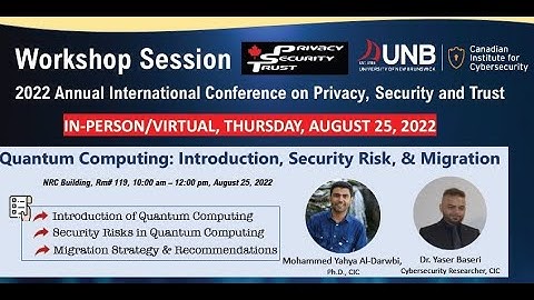 Quantum Computing: Introduction, Security Risk, & Migration by Mohammed Al-Darwbi & Dr. Yaser Baseri