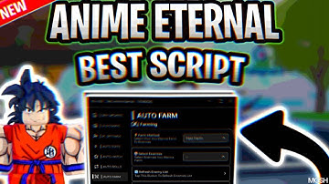 *NEW* Anime Eternal Script (PASTEBIN 2025) (AUTOFARM ,AUTO STATS ,AUTO QUESTS, KILL AURA)