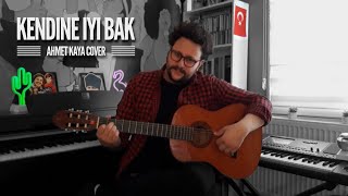 KENDİNE İYİ BAK - Ahmet Kaya (Bora Akın Cover) Resimi