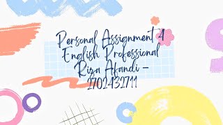 English Professional Personal Assignment 4 - Speaking - Binus University