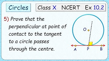 Ex:10.2 - Q.5) Prove that the perpendicular at point of contact to tangent of circle passes through