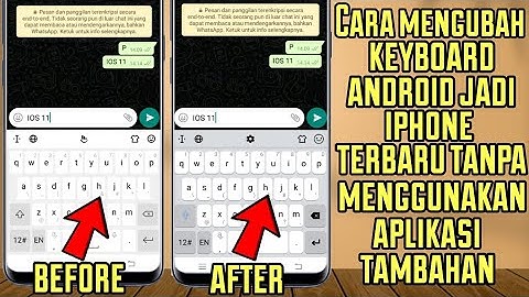 Cara mengubah keyboard android menjadi keyboard iphone