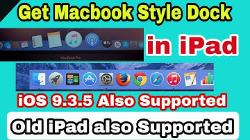 Get macOS Dock in iPad 2 iOS 9.3.5 All iPad Supported || New and Old iPad Supported