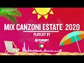 MIX CANZONI ESTATE 2020 - Mixtape by Topsify Italia