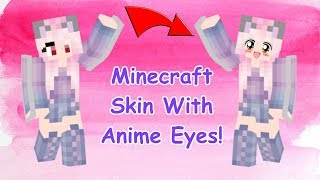 Minecraft Skin With Anime Eyes Speedpaint Youtube