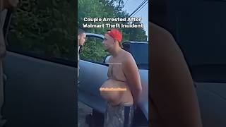 Couple Arrested After Walmart Theft Incident🤣🤣🤣#bodycam #lawenforcement #police #cops #crime