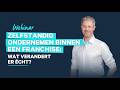 Zelfstandig ondernemen binnen een franchise: wat verandert er écht?