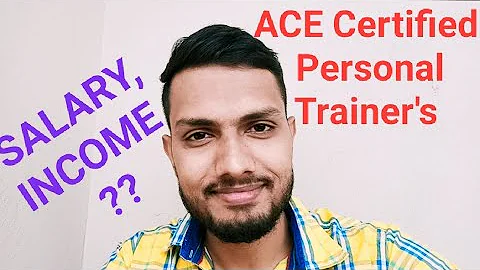 EARNING POTENTIAL of an ACE Certified PERSONAL TRAINER in Bangalore, India.