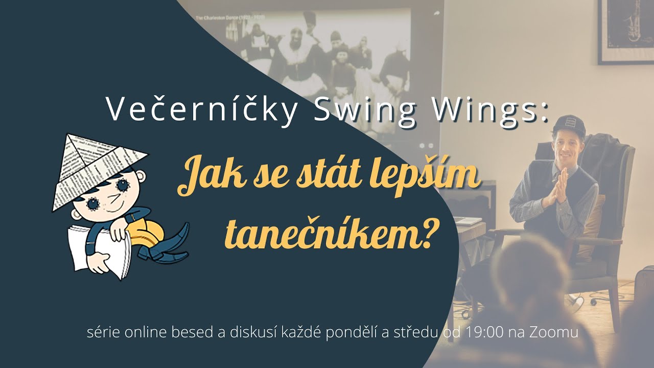 Večerníčky Swing Wings - Jak se stát lepším tanečníkem - Maťo 26.10.2020