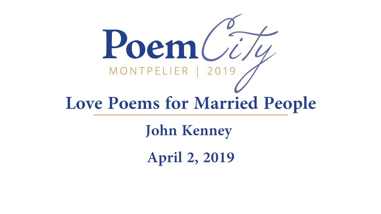 Poem City John Kenney 2019 Love Poems For Married People Youtube