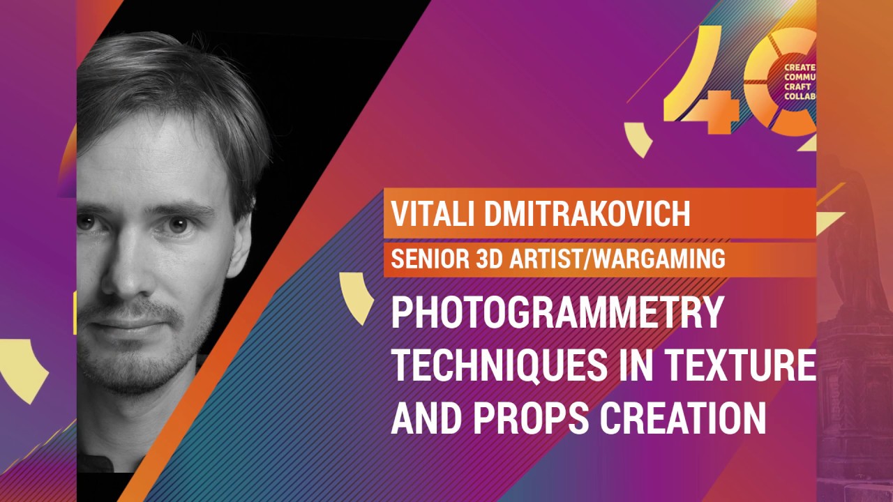 Photogrammetry techniques in textures and props creation / Vitaliy Dzmitrakovich, Wargaming