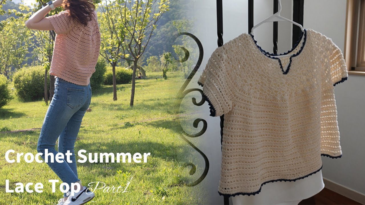 [Eng/Spa. sub] (Part1)여름 티블라우스 만들기(Crochet Summer Lace Top/Blouse)