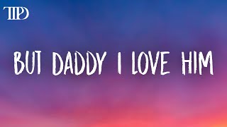 Taylor Swift - But Daddy I Love Him (Lyrics)