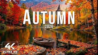 Autumn 2026 4K 🍁Nature's Most Beautiful Season –Crimson Forests, Golden Light & Peaceful Piano Music