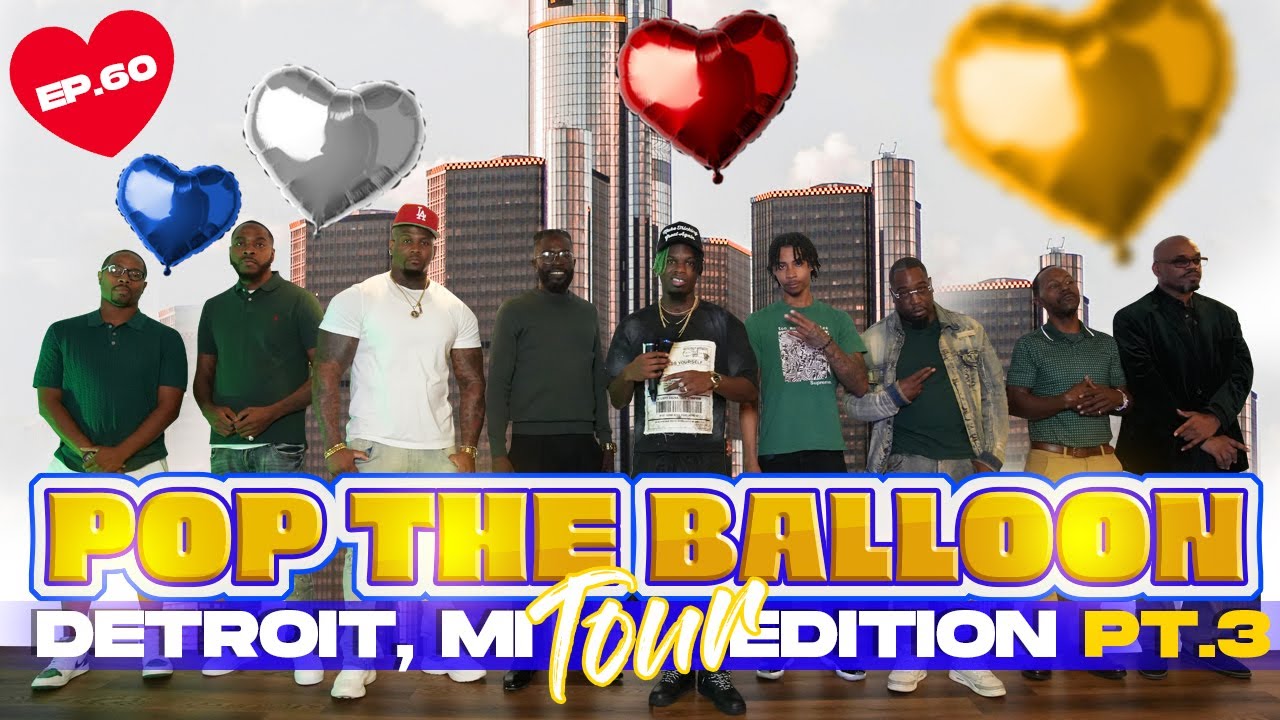 POP THE BALLOON OR FIND LOVE | DETROIT, MICHIGAN EDITION | EP.60