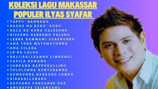 koleksi lagu populer Makassar Ilyas Syafar Dg.Gading