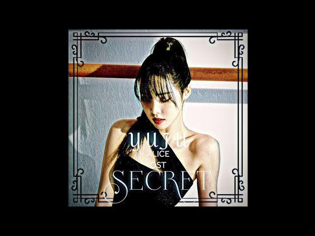 YUJU - SECRET (ALICE OST) REVAMPED VERSION class=