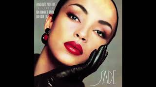 Sade - Hang On To Your Love (Ben Gomori's Stuck Like Glue Edit)