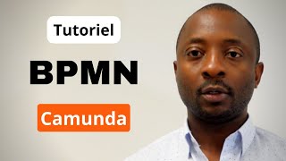 Tutoriel Camunda: Conception d'un processus BPMN