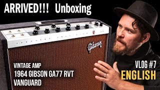 ARRIVED!!! 1964 Gibson Amplifier (Unboxing) Vlog #7