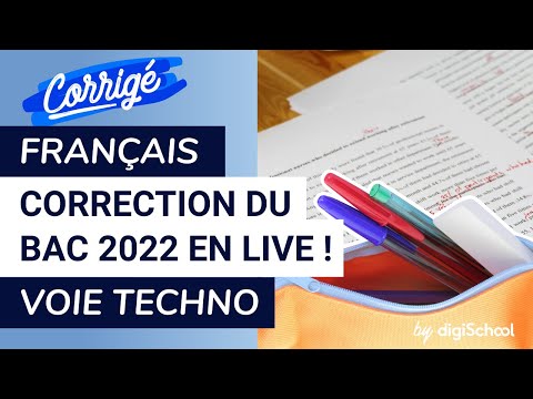 Bac de français 2022 : correction de lépreuve voie technologique @digischool-lycee