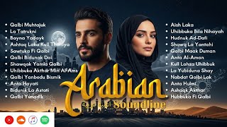 Download Lagu Arabic Love Songs Playlist 2026 💞 Lagu Cinta Arab Romantis, Beautiful \u0026 Heart Touching MP3