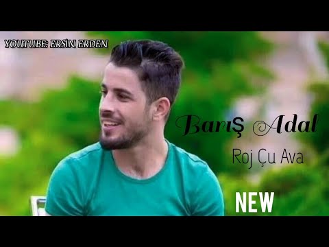 Barış Adal - Roj Çu Ava ( Komâ Sê Bıra ) New 2023 |