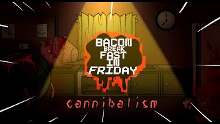 Cannibalism - Friday Night Funkin': Bacon Breakfast In Friday