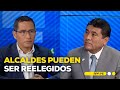 El Congreso aprobó que alcaldes y gobernadores regionales puedan ser reelegidos