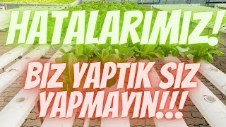 TOPRAKSIZ TARIMDA HATALAR !!! BEN YAPTIM SİZ YAPMAYIN....