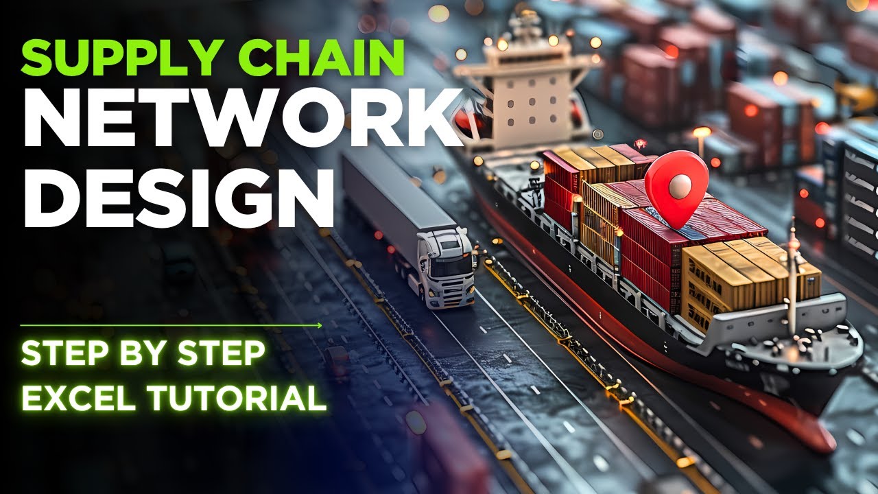 Supply Chain Network Design Excel | Network Design In Supply Chain ...