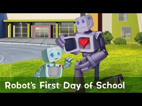 Robot's First Day of School - YouTube