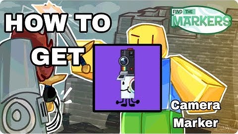 How to get the Camera Marker in Find the Markers