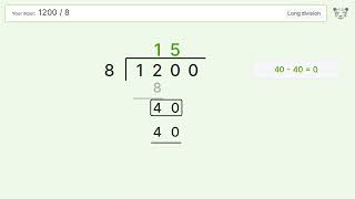 Long Division Problem 1200/8: Step-by-Step Video Solution