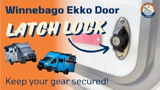 Keep Your Winnebago Ekko Secured! NEW Latch Lock Upgrade by FreedomVanGo