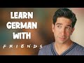 Learn German with Friends.