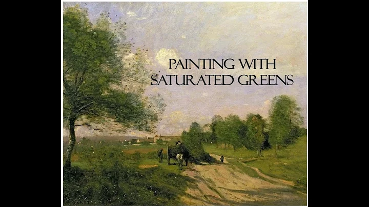 Saturated Landscape Greens - Master study: French ...