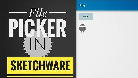 Use File Picker in Sketchware. Sketchware tutorials
