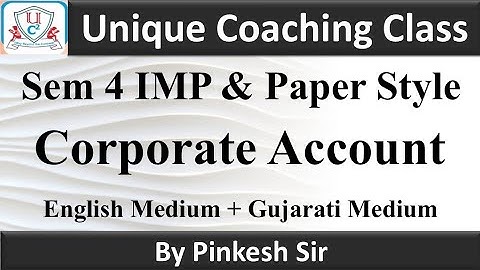 Bcom Sem 4 | Corporate Account | Most IMP Question | Paper Style | VNSGU | For April 2025 Exam