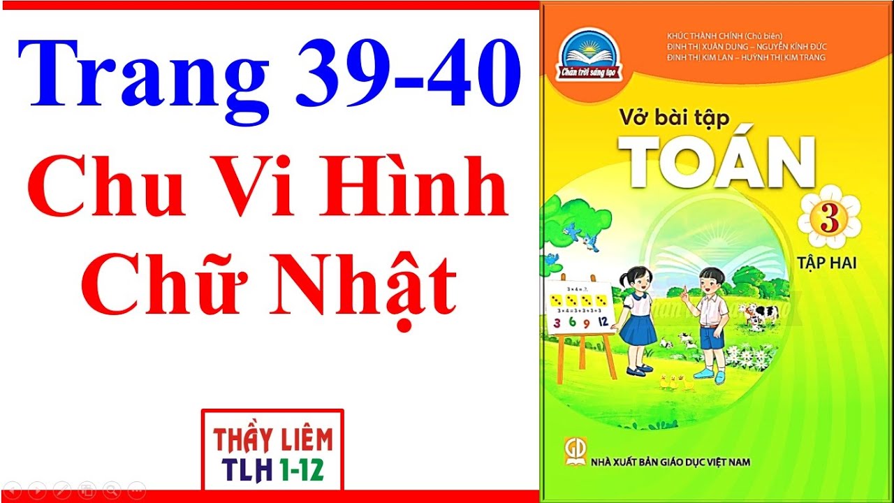Vở Bài Tập Toán Lớp 3 Trang 39 40 | Chu Vi Hình Chữ Nhật | Chân Trời Sáng Tạo | Học Kì 2