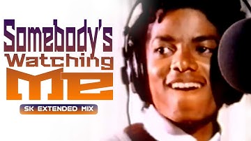 Rockwell & Michael Jackson – Somebody’s Watching Me (SK Extended Mix · 2024)