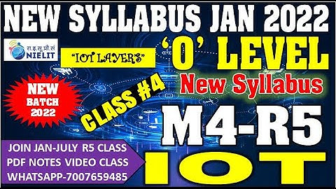 O Level M4-R5 Jan 2022 Batch Live Class 4 || IOT LAYERS || O level notes Hindi Free Classes 4