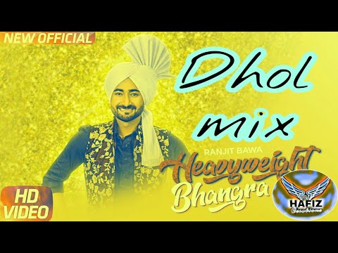heavy-weight-bhangra-dhol_mix-ranjit-bawa-dj-flow-dj-sss-punjabi-song-hafiz-creations