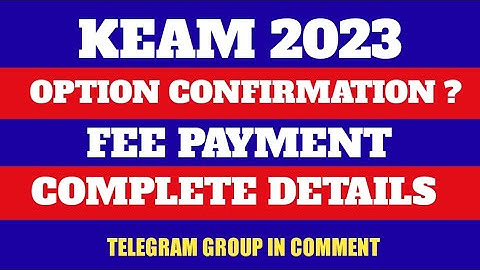 KEAM 2023 OPTION CONFIRMATION