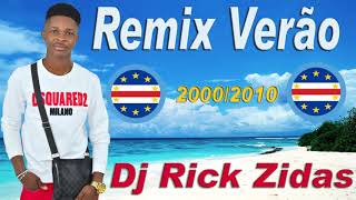 Remix Zouk Verão 2000 a 2010 Vol 1 By Dj Rick Zidas
