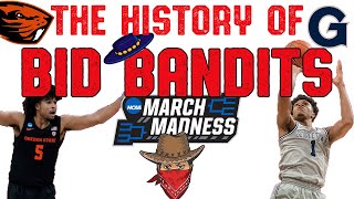 The History of Bid Bandits/Thieves in the NCAA tournament (March Madness)