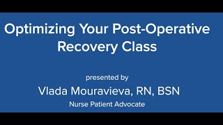 Global Robotics Institute Optimizing Your Post-Operative Recovery Class